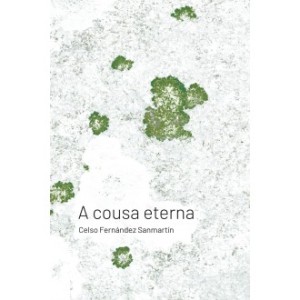 Comercio do Morrazo - Apiario: A cousa eterna