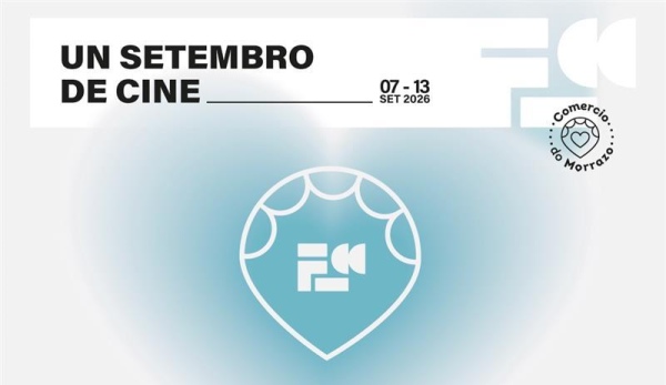 CONVERTE ESTE MES EN “UN SETEMBRO DE CINE” 2026 Comercio do Morrazo - CONVERTE ESTE MES EN “UN SETEMBRO DE CINE” 2026